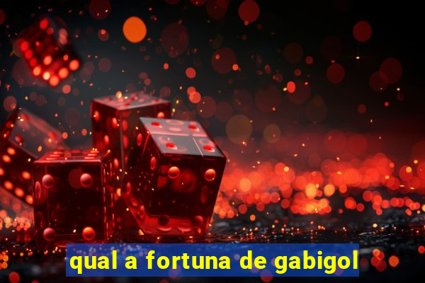 qual a fortuna de gabigol